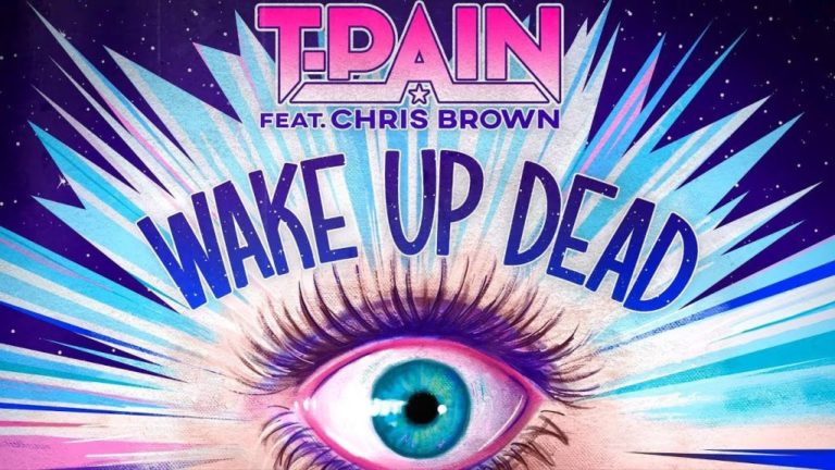 T-Pain feat Chris Brown – Wake Up Dead è il nuovo singolo (AUDIO)