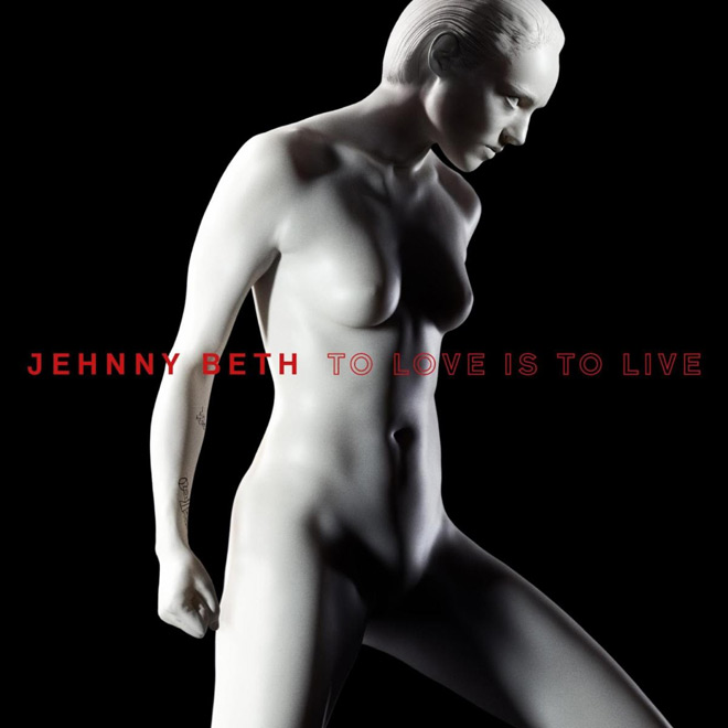 Jehnny Beth, “To Love Is To Live” – Recensione Album