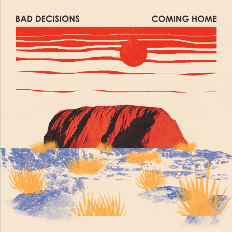 bad decisions, copertina di coming home
