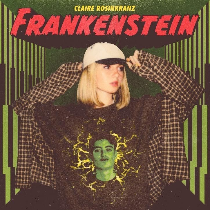 Claire Rosinkranz: ecco il nuovo singolo Frankestein