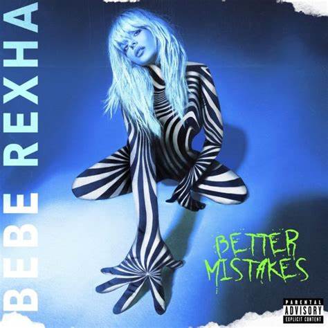Bebe Rexha, copertina di Better Mistakes