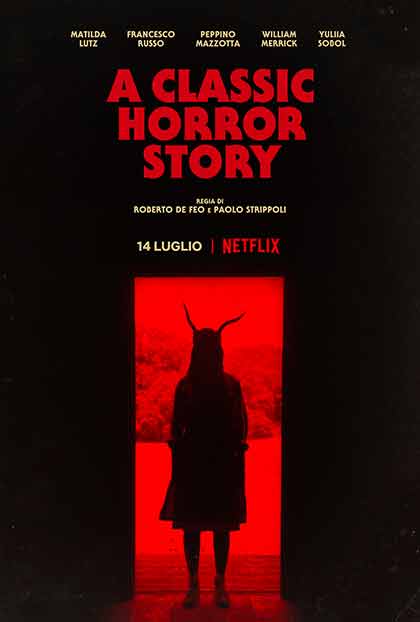 A classic horror story: un film horror italiano
