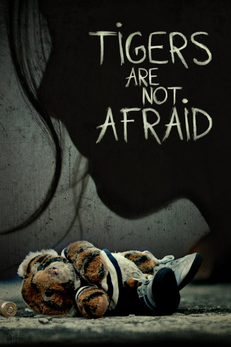 Tigers are not afraid: una fiaba nera