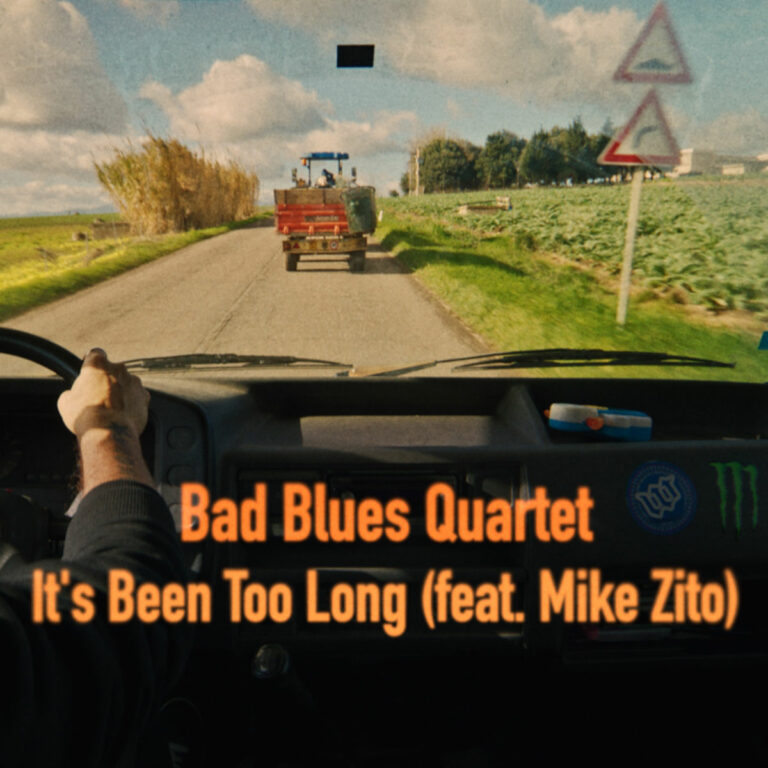Bad Blues Quartet, dal 23 febbraio in radio e in digitale il nuovo singolo “It’s Been Too Long” feat. Mike Zito