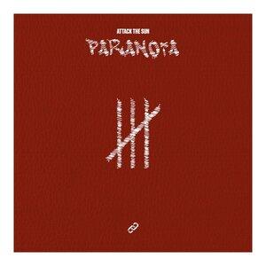 “PARANOIA” è il nuovo singolo degli ATTACK THE SUN 