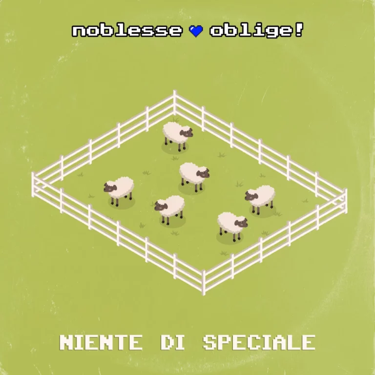 NOBLESSE OBLIGE!: dal 5 aprile in radio “NIENTE DI SPECIALE” il nuovo singolo