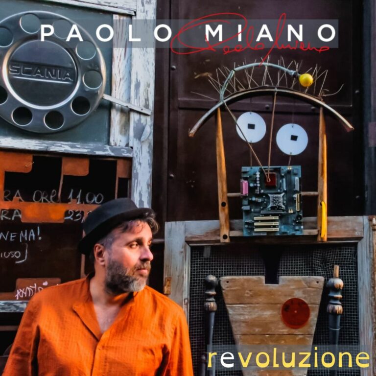Il 10 aprile è uscito in digitale “Revoluzione” secondo disco da solista di Paolo Miano