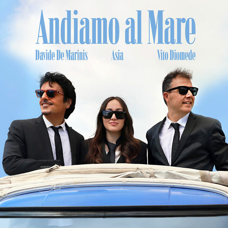 In radio e disponibile in digitale “Andiamo al mare”, il nuovo singolo di Davide De Marinis con Vito Diomede e Asia