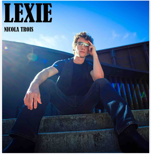 Nicola Trois esce il 24 maggio con “Lexie”