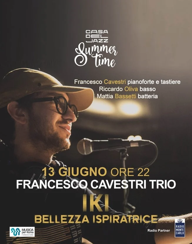 FRANCESCO CAVESTRI in concerto il 13 giugno a Roma nel parco della Casa del Jazz