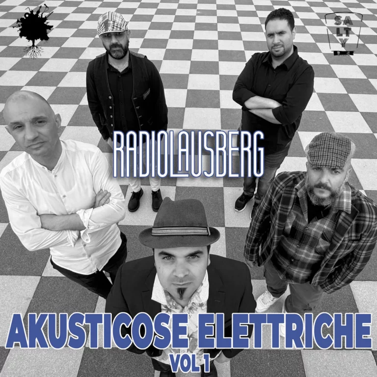 AKUSTICOSE ELETTRICHE VOL. 1 è l’EP dei RADIO LAUSBERG fuori il 21 giugno