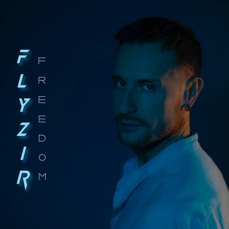 FLYZIR dal 5 luglio in radio con FREEDOM