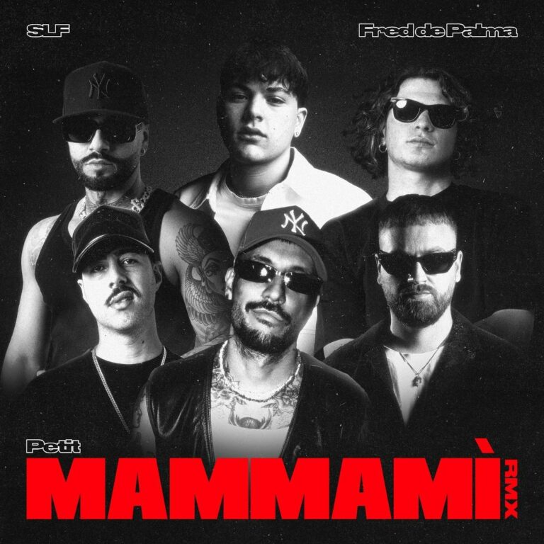 PETIT è fuori con MAMMAMÌ RMX feat. SLF e Fred De Palma