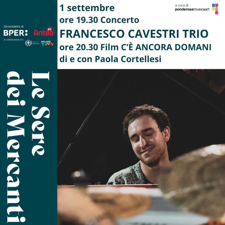 FRANCESCO CAVESTRI a LE SERE DEI MERCANTI, l’1 settembre a Milano