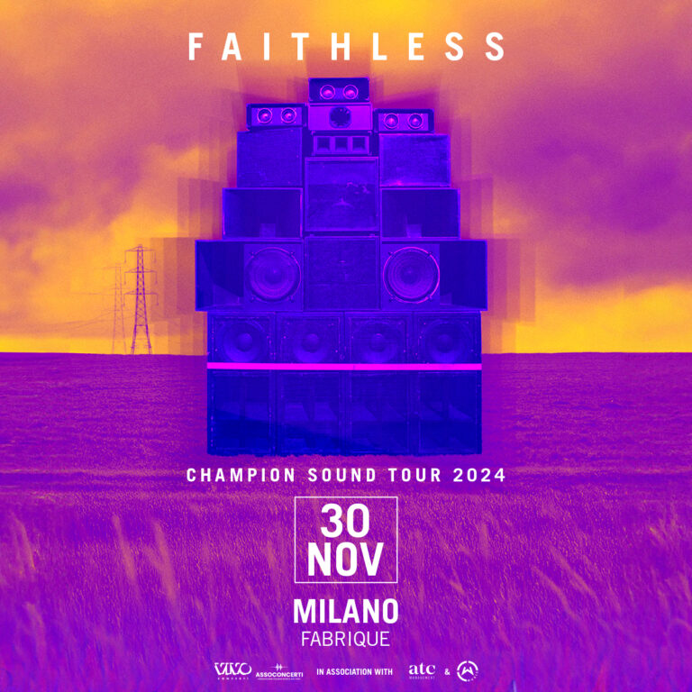 I FAITHLESS si esibiranno il 30 novembre al Fabrique