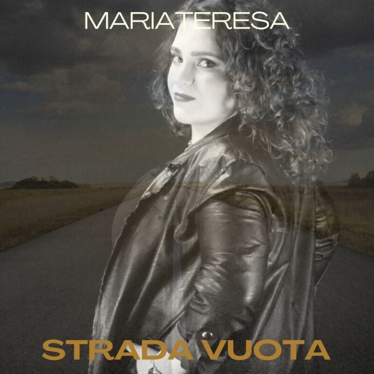 STRADA VUOTA segna il debutto di MARIATERESA