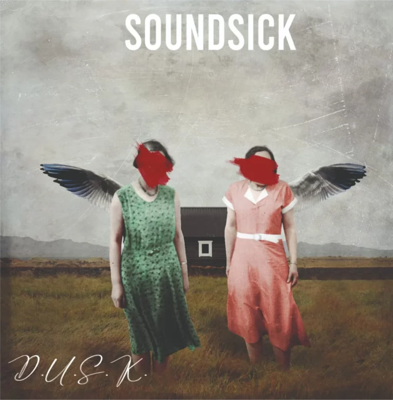 Scopri il Nuovo Singolo “D.U.S.K.” dei SOUNDSICK