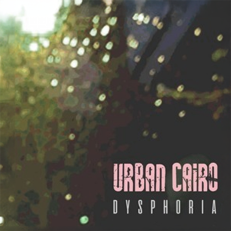 Scopri “Dysphoria”, il nuovo album degli URBAN CAIRO