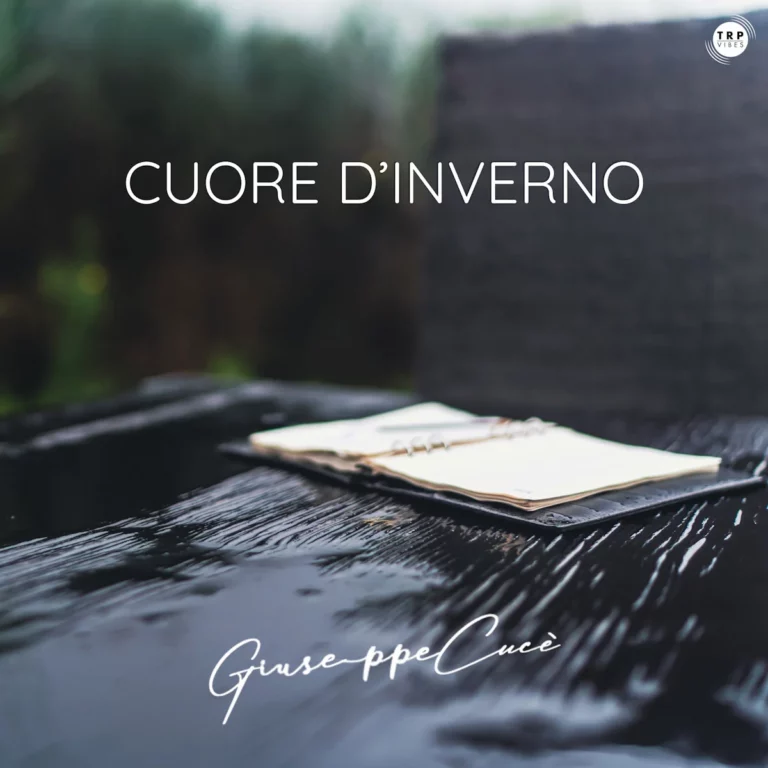 “Cuore d’inverno” è Il Nuovo Singolo di Giuseppe Cucè