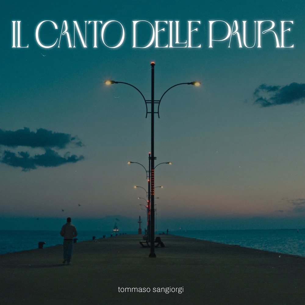 Il Nuovo Singolo di Tommaso Sangiorgi, “Il Canto delle Paure”